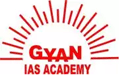 Gyan IAS Academy