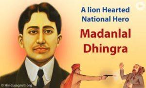 Madan Lal Dhingra, Indian Revolutionary