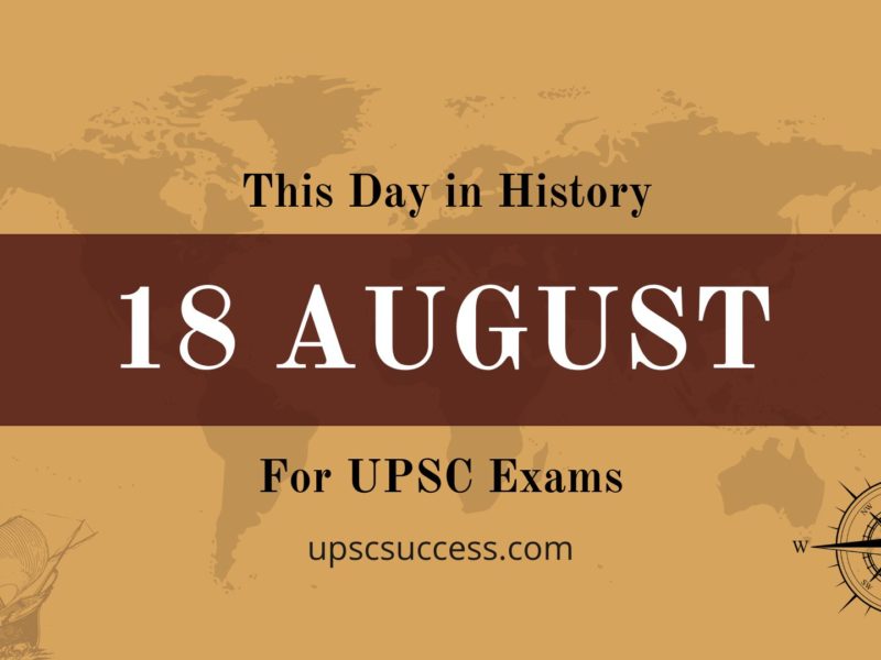 18 August -  Today in History