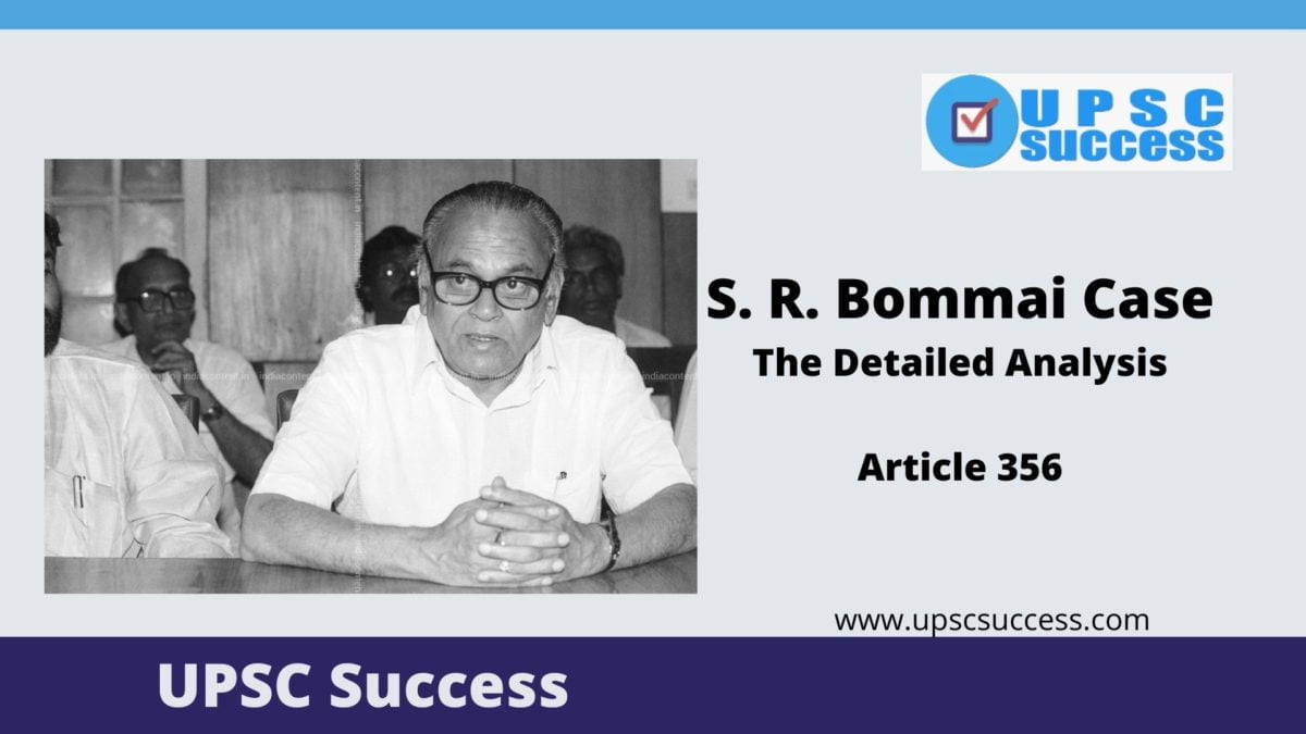 S. R. Bommai Case: The Detailed Analysis