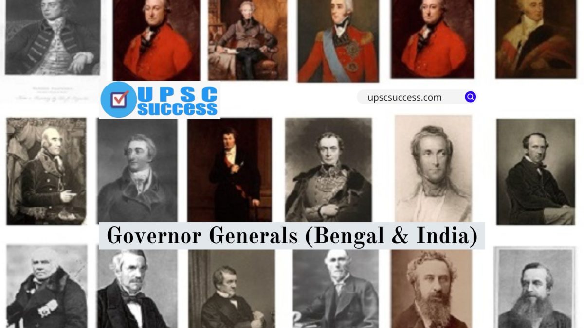 Governor Generals (Bengal & India)