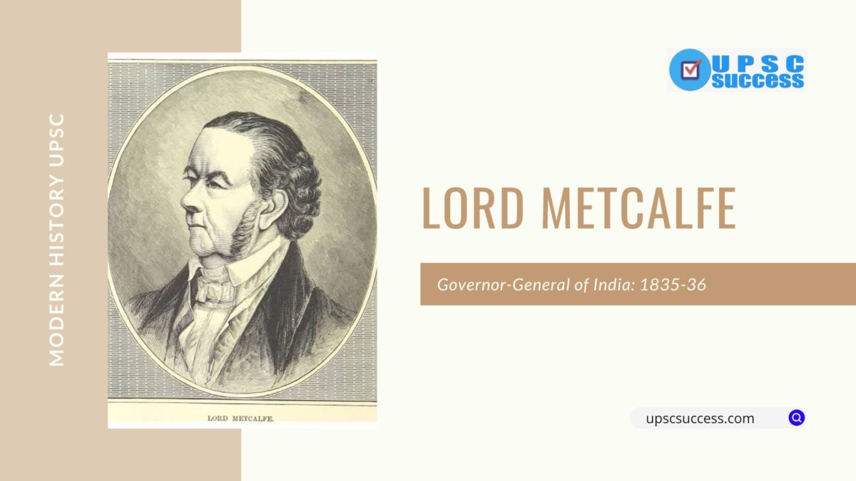 LORD METCALFE (Governor-General of India:1835-36)