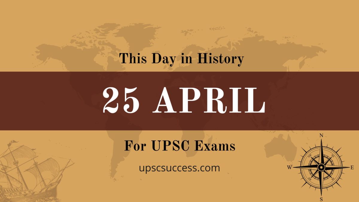 25 April - This Day in History