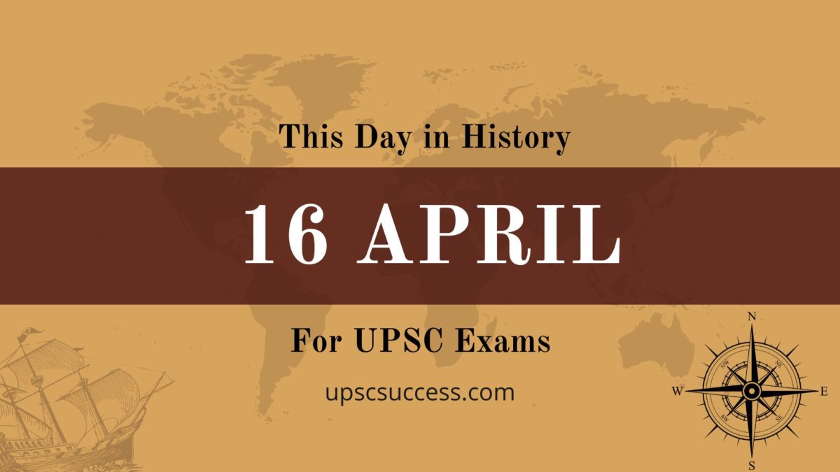 16 April - This Day in History