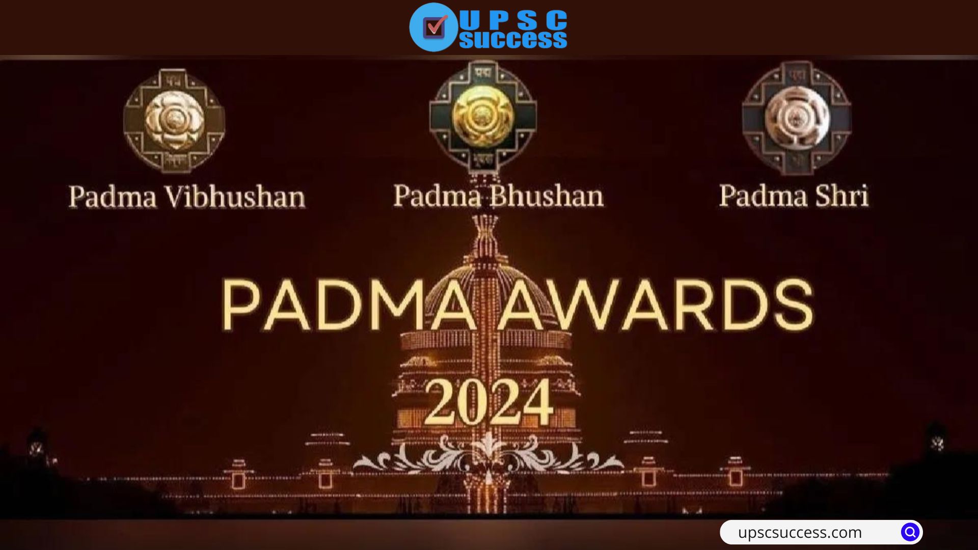 Padma Awards 2024 Unveiling the Complete List of 132 Padma Awards